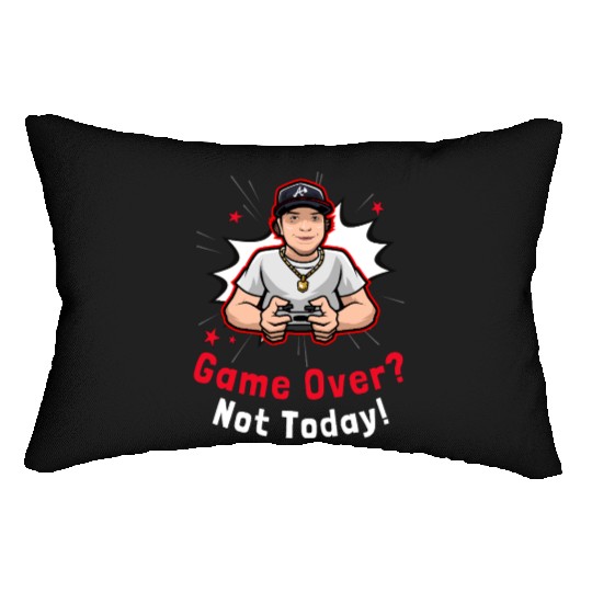 Game Over? Not Today Gamer Lumbar Pillows