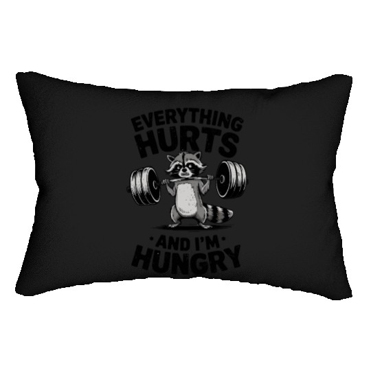 Everything Hurts And I'm Hungry Fitness Gym Sport Lumbar Pillows