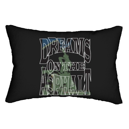 Dream on the Asphalt Lumbar Pillows
