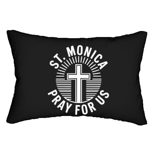 St. Monica Pray for Us Catholic Patronage Prayer Lumbar Pillows