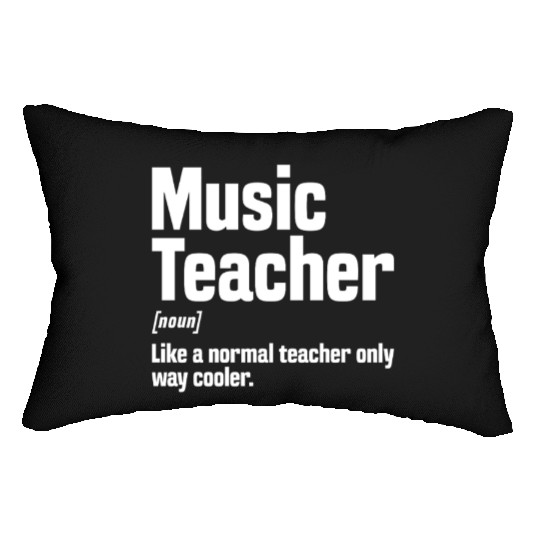 Music Teacher Definition Lumbar Pillows