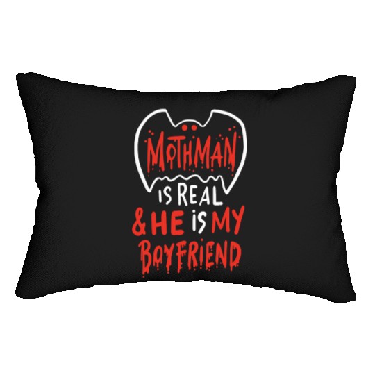 Mothman Is Real He Is My Boyfriend Lumbar Pillows