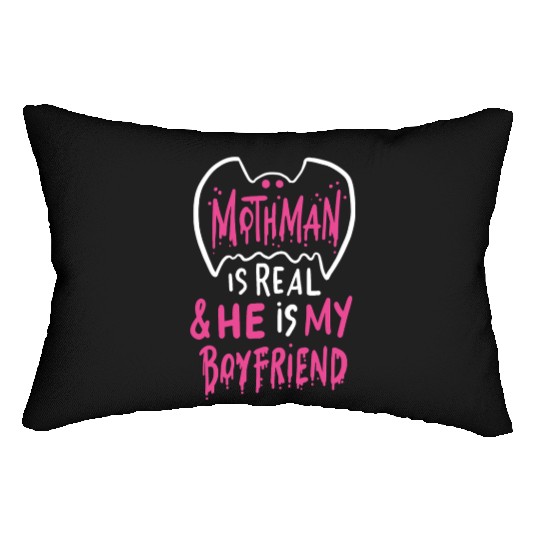 Mothman Is Real He Is My Boyfriend Lumbar Pillows