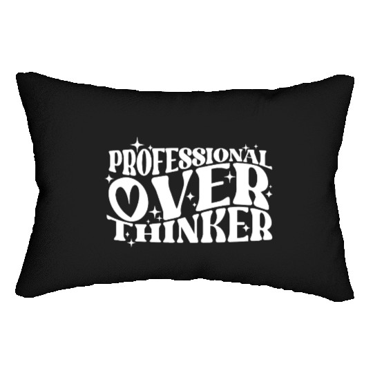 Professional Overthinker Witty Typography Humor Lumbar Pillows