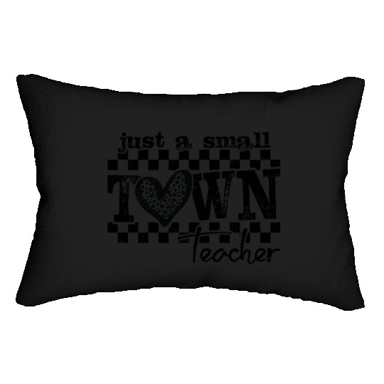 Small Town Teacher Back To School Lumbar Pillows