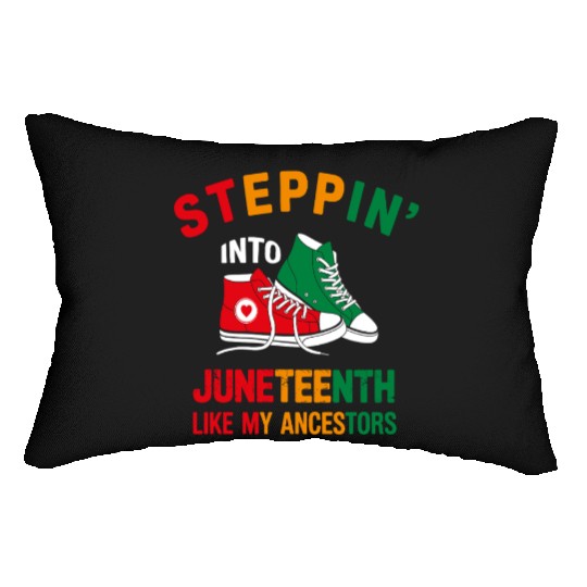 Steppin' Into Juneteenth Like My Ancestors Lumbar Pillows