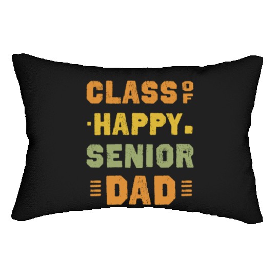 Happy class of 2025 dad senior father graduation Lumbar Pillows