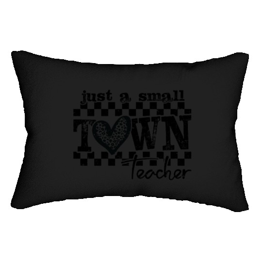 Small Town Teacher Back To School Lumbar Pillows