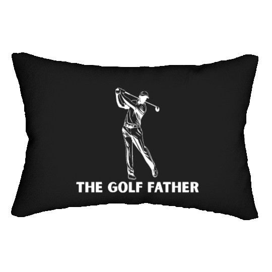 The Golf Father,Dad Golf,Funny Dad;father day Lumbar Pillows