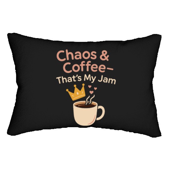 Single Mom Life Chaos Coordinator Wine Coffee Lumbar Pillows