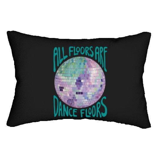 All Floors are Dance Floors - Green Edition Lumbar Pillows