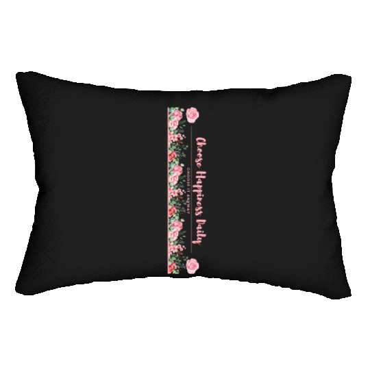Choose Happiness Quote Design - Vertical Floral Lumbar Pillows