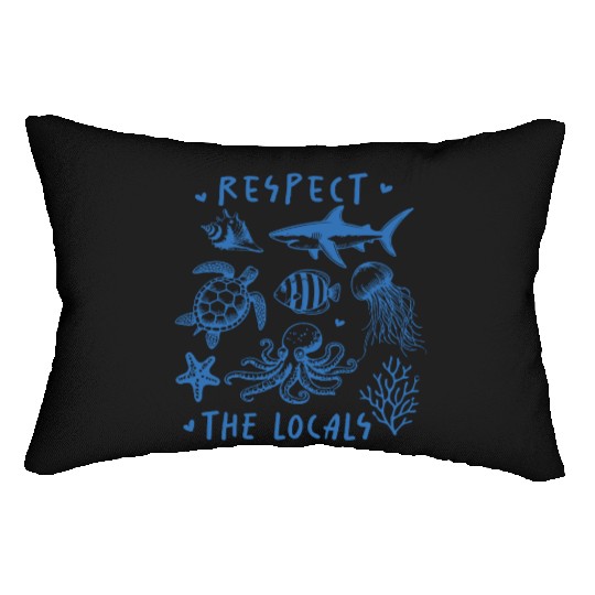 Beach Vacation Respect the locals Lumbar Pillows
