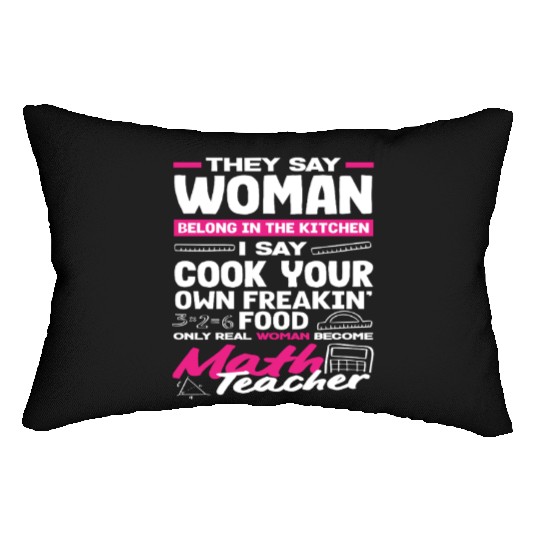 Math Teacher Only Real Woman Become Lumbar Pillows