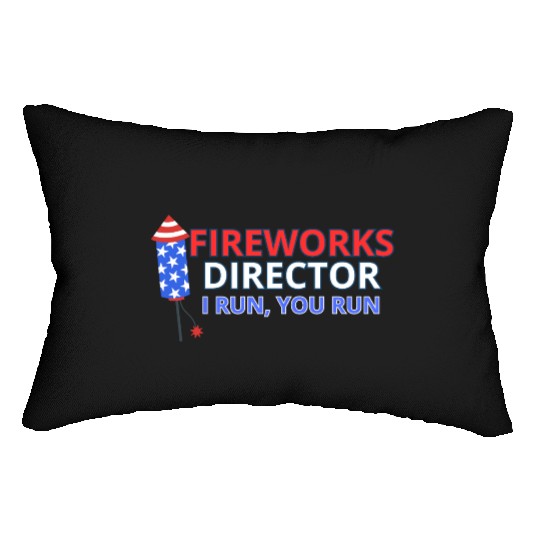 Fireworks Director - I Run, You Run Lumbar Pillows