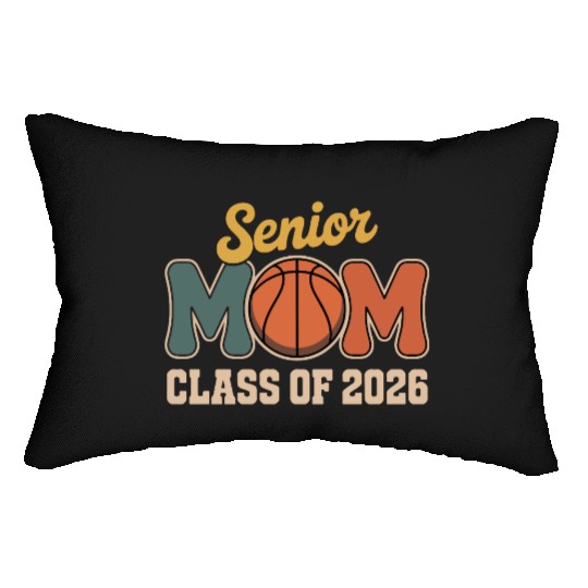 Senior Mom Basketball Class of 2026 Lumbar Pillows