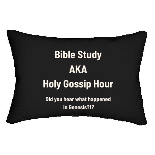 Bible Study AKA Gossip Hour Design Lumbar Pillows