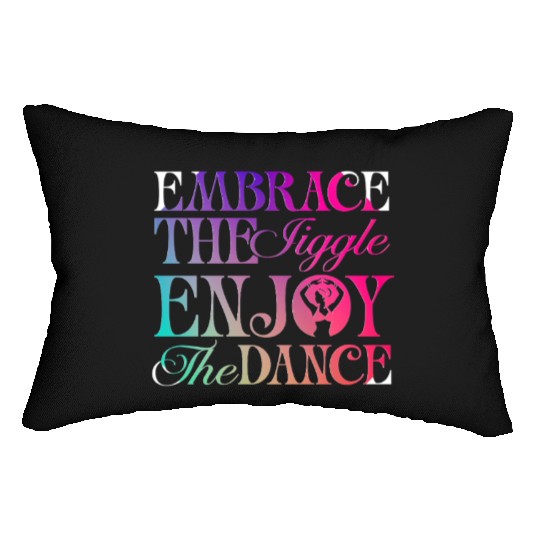 Belly Dancing Persian Dancer Embrace The Jiggle Lumbar Pillows