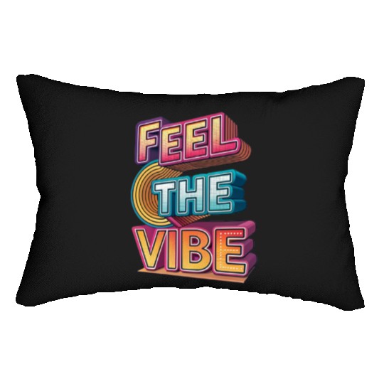 Feel the Vibe – Glitchy 3D Typography Lumbar Pillows