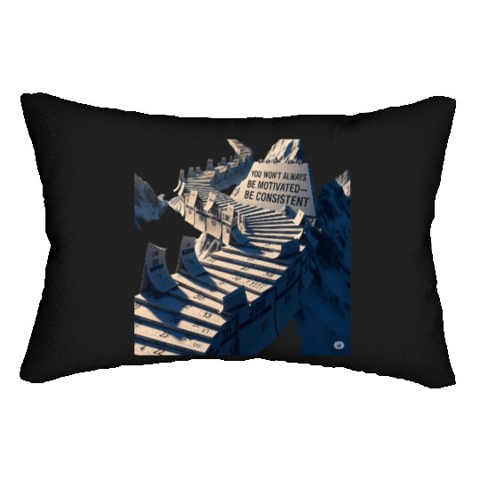 "You Won’t Always Be Motivated—Be Consistent" Lumbar Pillows