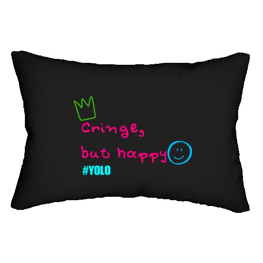Cringe but happy Lumbar Pillows
