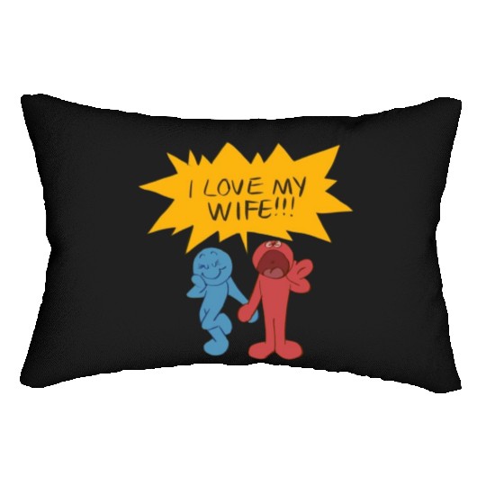 I love my wife Lumbar Pillows