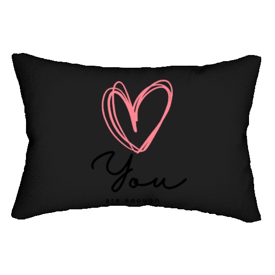 You Are Enough - Self Love Heart Design Lumbar Pillows