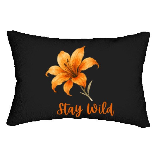 Vivid Orange Lily with Stay Wild Message Lumbar Pillows