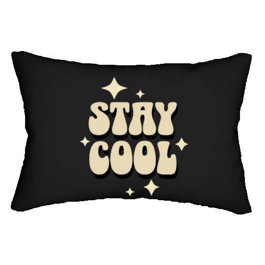 Stay Cool Retro Typography Design Lumbar Pillows