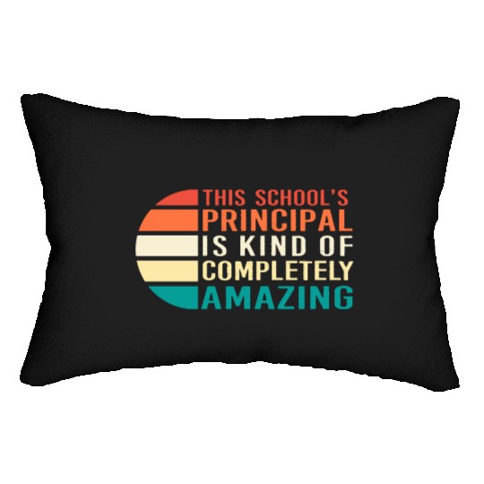 School Principal Teacher Appreciation Lumbar Pillows