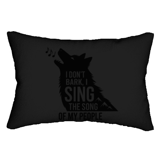 I Don’t Bark I Sing The Song Of My People Husky  Lumbar Pillows