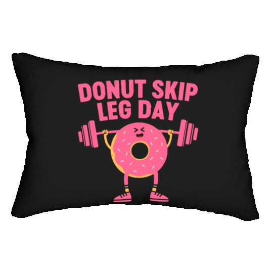 Donut Skip Leg Day Funny Donut Weightlifting Lumbar Pillows