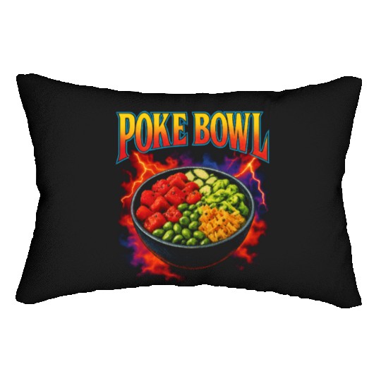 Poke Bowl Favorite Food Funny Weird 90s Poke Bowl Lumbar Pillows