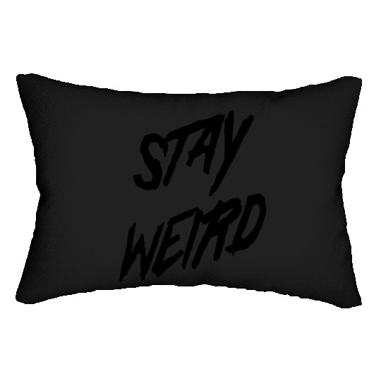 Stay Weird Lumbar Pillows