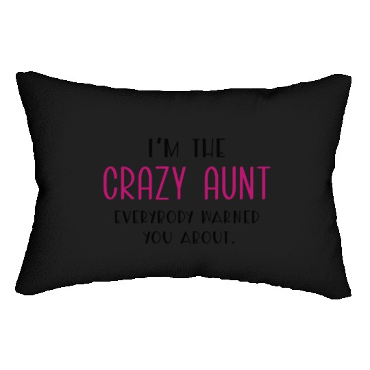 Crazy Aunt Lumbar Pillows
