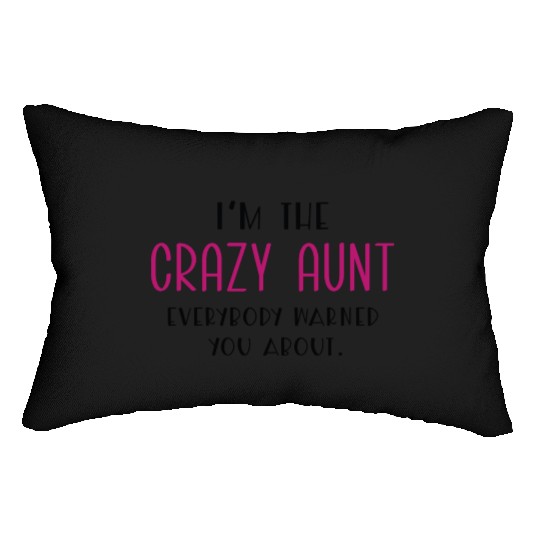 Crazy Aunt Lumbar Pillows