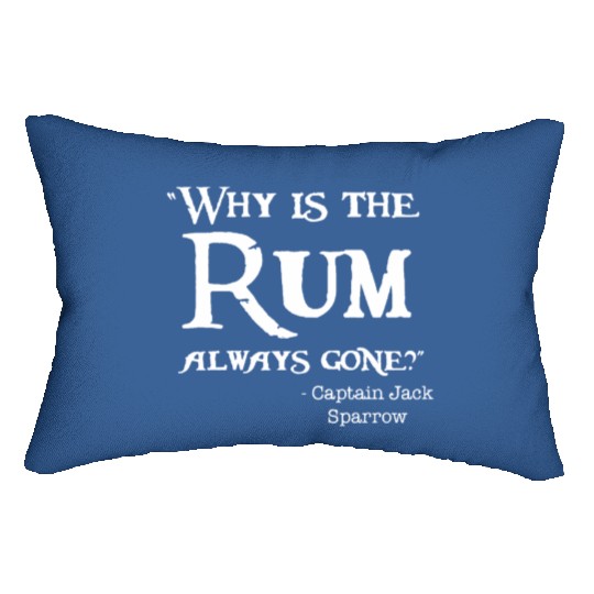 Disney Captain Jack Sparrow Why is the Rum Always Lumbar Pillows