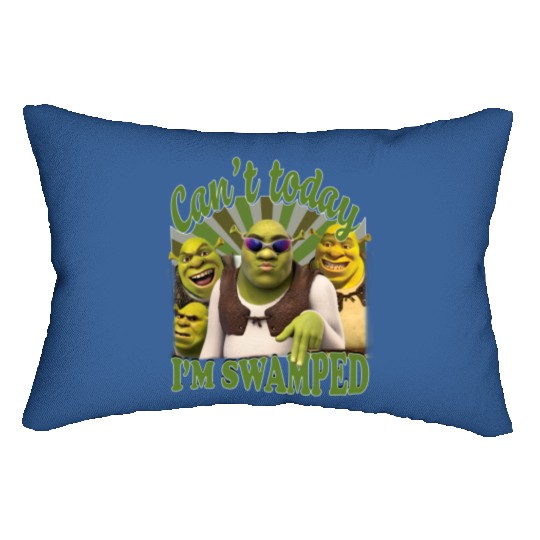 Can't Today I'm Swamped Lumbar Pillows, Shrek Lumbar Pillows, Disney Fi.ona Princess Lumbar Pillows