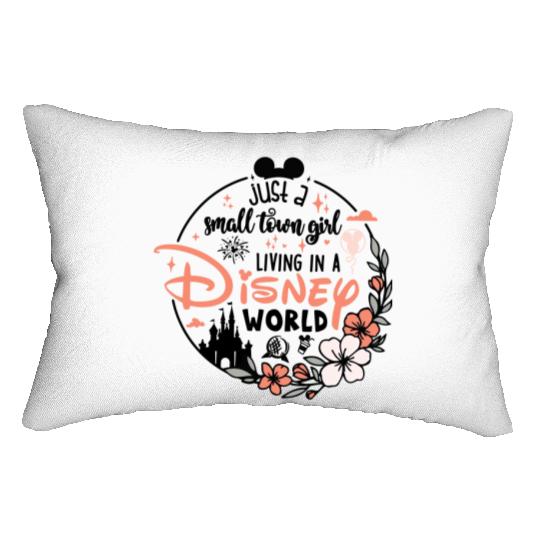 Just a Small Town Girl Living in a Disney World Lumbar Pillows, Disney World Lumbar Pillows, Disney Lumbar Pillows