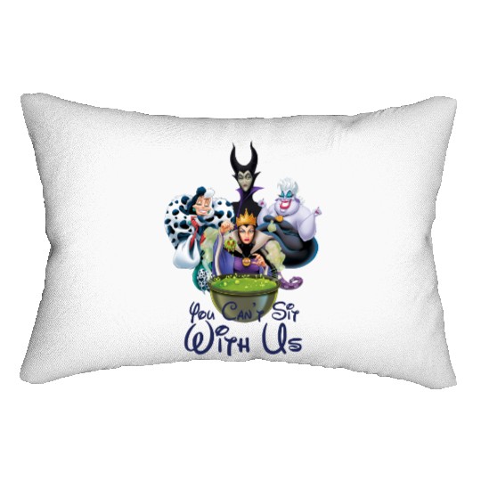 You Can't Sit With Us Disney Villains Lumbar Pillows