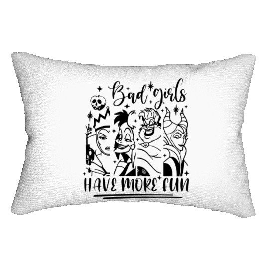 Bad Girls Have More Fun - Disney Villian Graphic Lumbar Pillows, Ursula Maleficent Evil Queen, Disney Lumbar Pillows, Halloween Tees, Disney Tees.