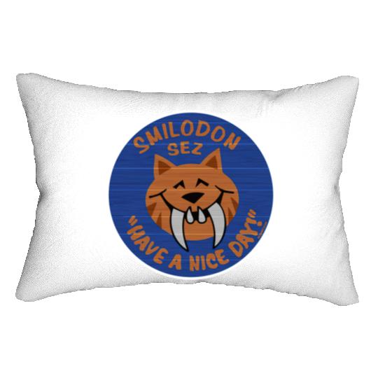Smilodon Sez Have A Nice Day - Disney - Lumbar Pillows