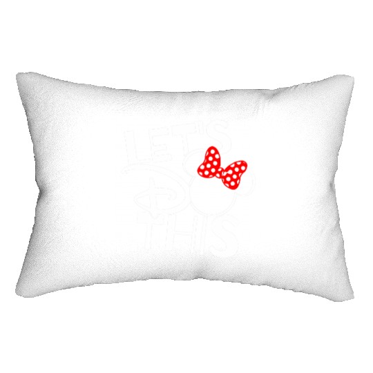 Lets Do This Disney Family Lumbar Pillows, Disney Family Vacation Lumbar Pillows