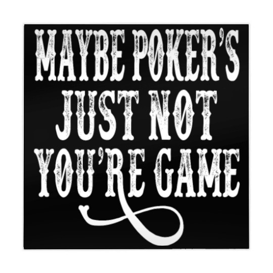 Tombstone - Maybe Poker's Just Not Your Game Mahjong Mats