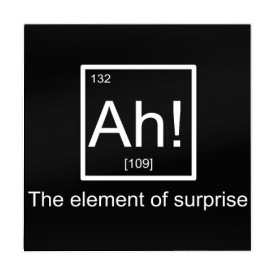 Ah The element of surprise Mahjong Mats