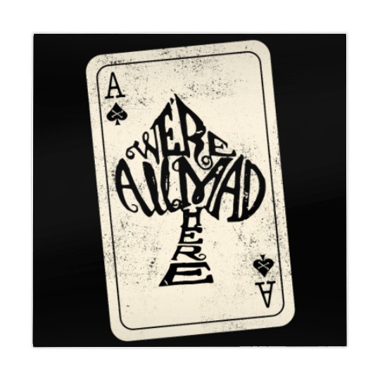 Alice in Wonderland | Ace Of Spades Were All Mad Here Mahjong Mats
