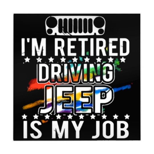 I am retired driving jeep is my job jeep Mahjong Mats