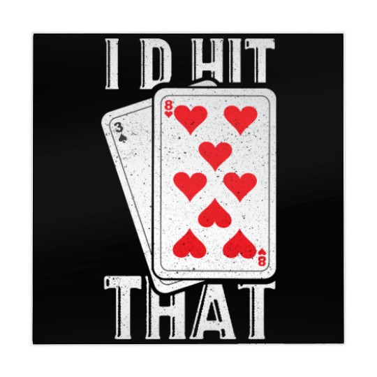 I'd Hit That Gambling Poker Blackjack Cards Gift Mahjong Mats