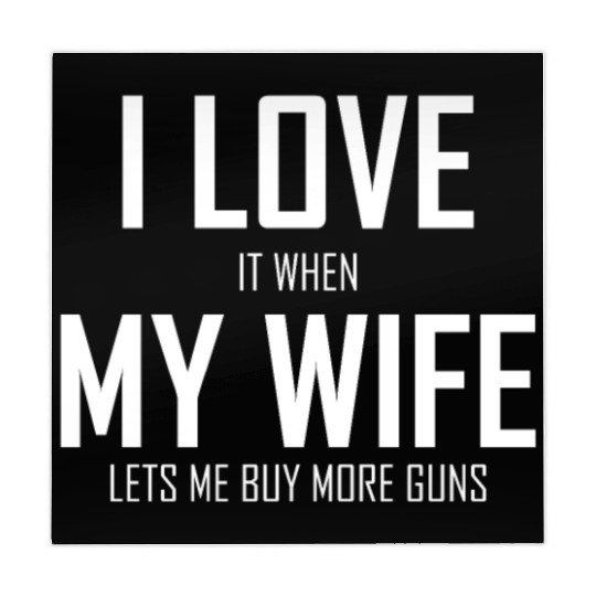 Mens I Love It When My Wife Lets Me Buy More Guns Mahjong Mats