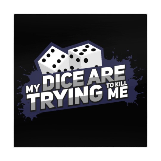 Board Game My Dice Are Trying To Kill Me Gift Mahjong Mats